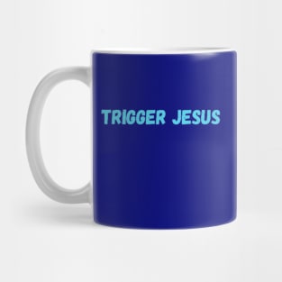 Trigger Jesus By Abby Anime(c) Mug